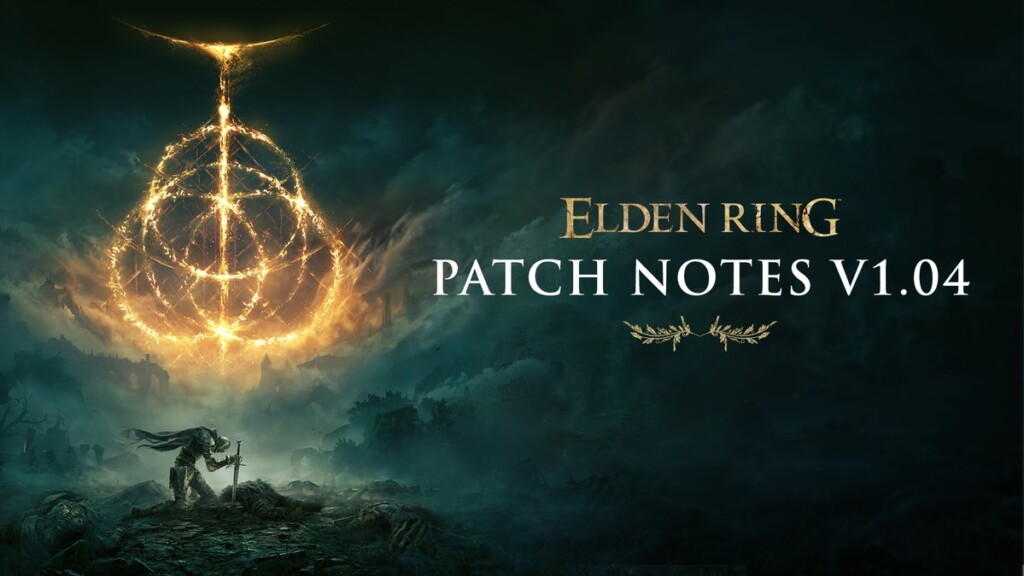 Elden Ring Patch 1.04 Notes