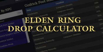 Elden Ring Drop Calculator Launched